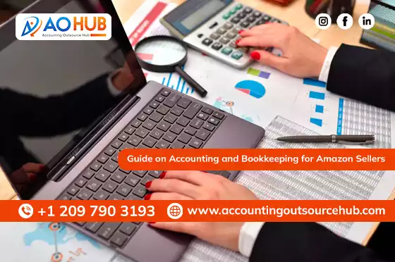 Complete Guide on Accounting and Bookkeeping for Amazon Sellers